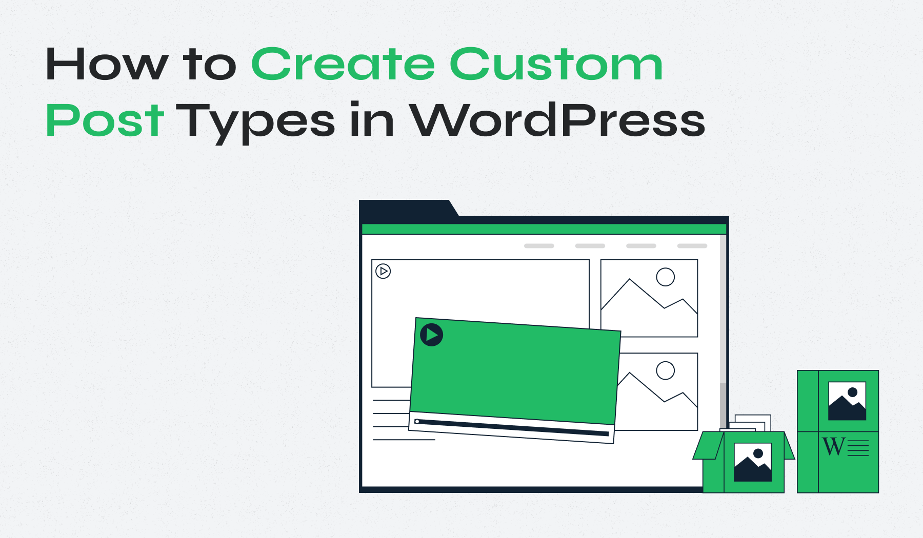 How to Create Custom Post Types in WordPress