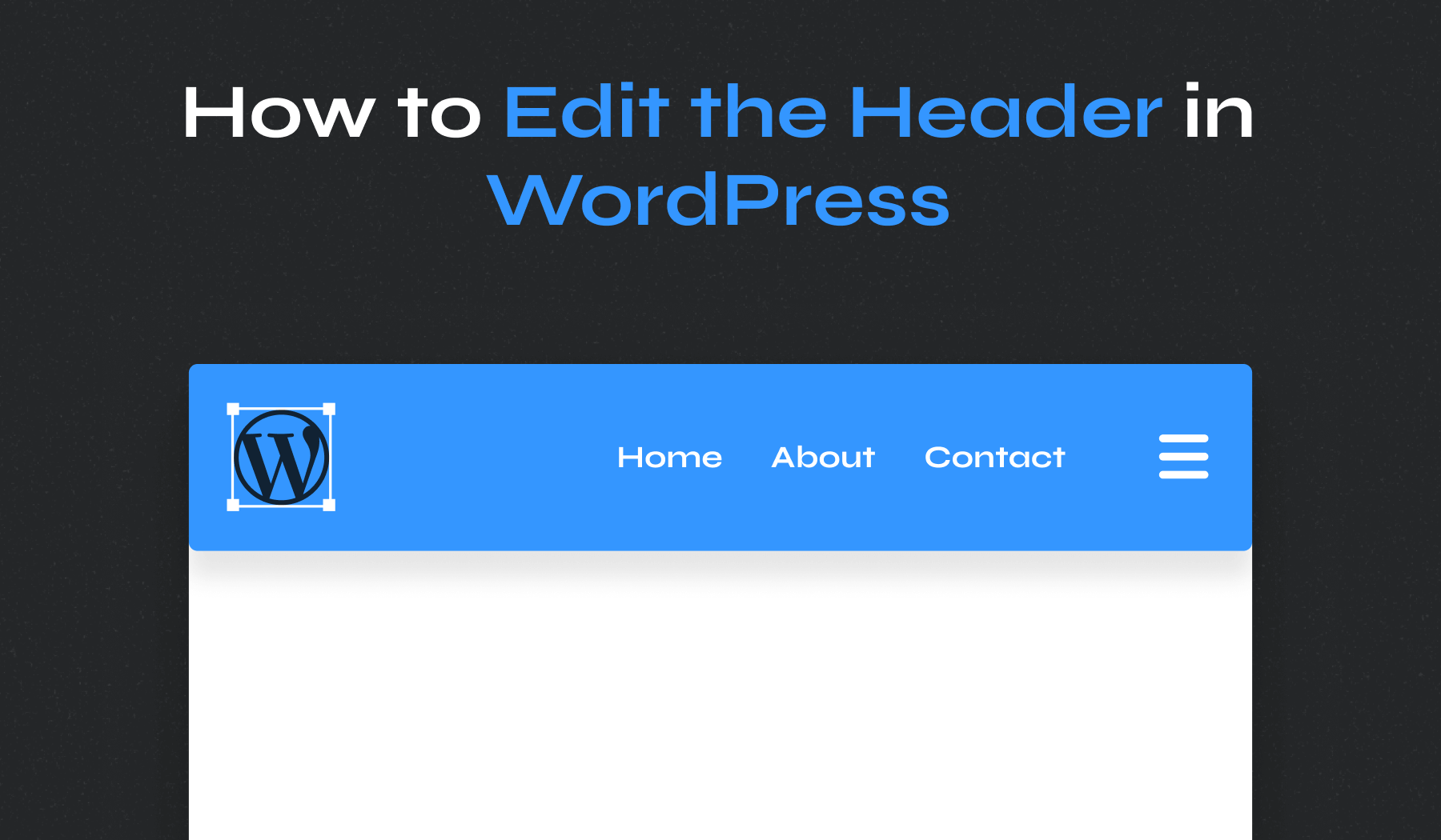 How to Edit the Header in WordPress